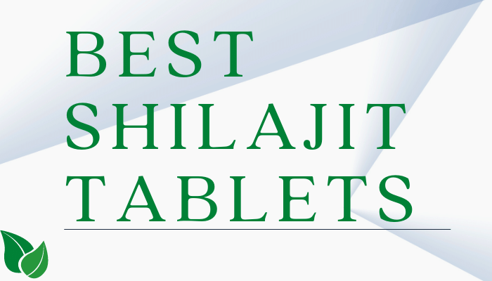 Best Shilajit Tablets 2022 – Buying Guide & Reviews